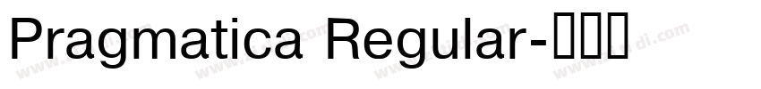 Pragmatica Regular字体转换